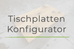 Tischplatte konfigurieren